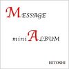 Message mini album�^HITOSHI 