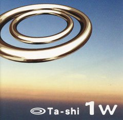 ◎Ta-shi 1w／◎ターシ